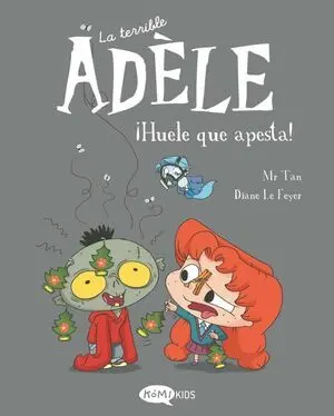 Terrible Adele Vol. 11, la. ¡Huele que Apesta!