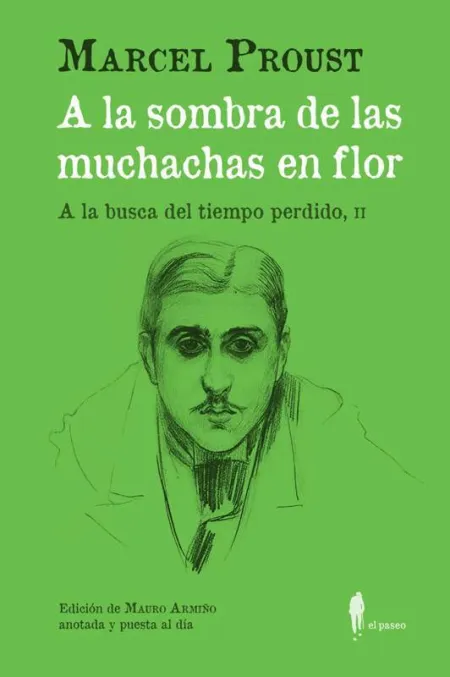 A la Sombra de las Muchachas en Flor. (A la Busca del Tiempo Perd