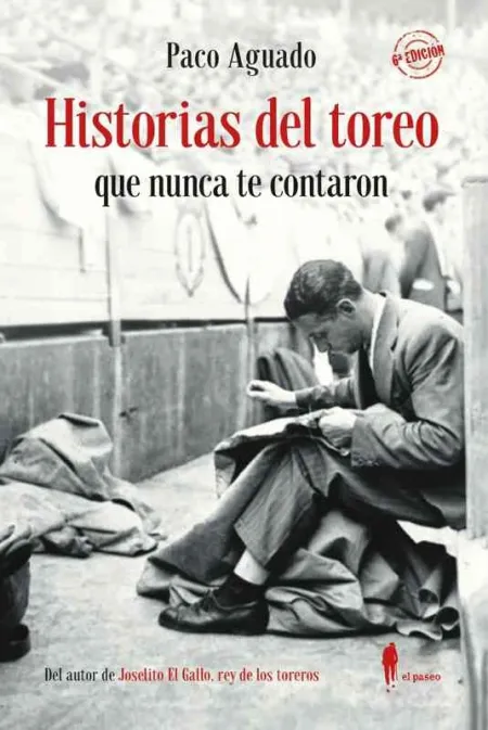 Historias del Toreo que Nunca te Contaron