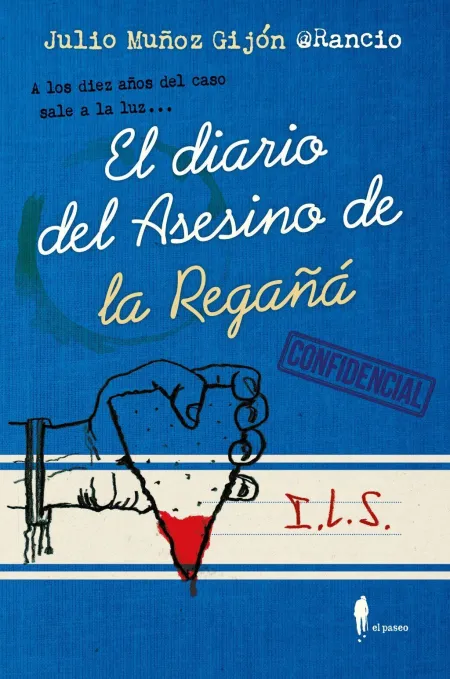 El Diario del Asesino de la Regañá