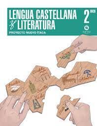 LENGUA CASTELLANA Y LITERATURA 2º BACHILLERATO. PROYECTO NUEVO ÍTACA