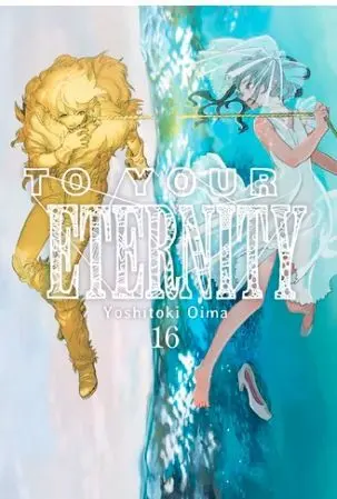 To Your Eternity 16
