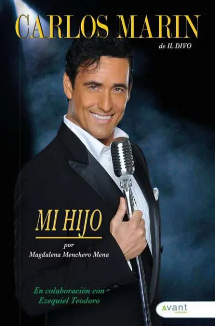 Carlos Marín, Il Divo: mi Hijo