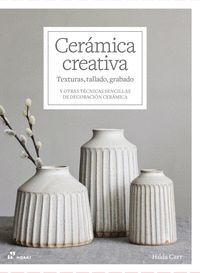 CERÁMICA CREATIVA: TEXTURAS, TALLADO, GRABADO