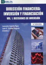 Direccion Financiera Inversion y Financiacion Vol 1 Decisiones de Inve