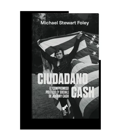 Ciudadano Cash. El Compromiso Político (Y Social) de Johnny