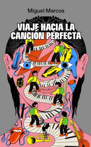 Viaje Hacia la Cancion Perfecta