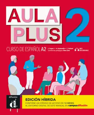 Aula Plus 2 Ed. hibrída L. Del Alumno