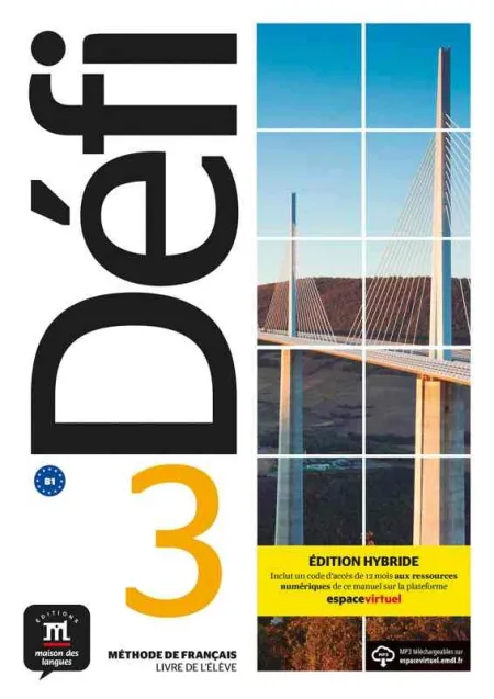 Défi 3 Éd. Hybride Livre de L'élève