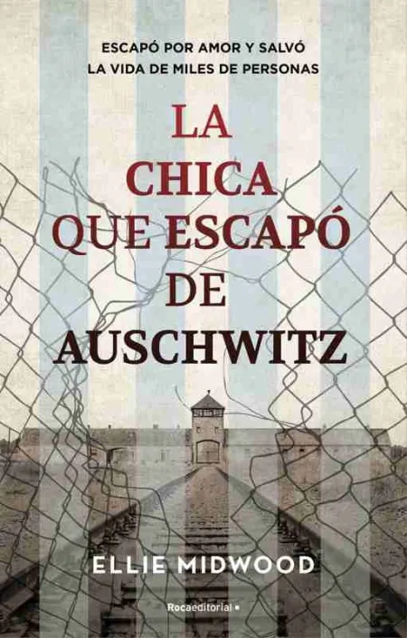 La Chica que Escapó de Auschwitz