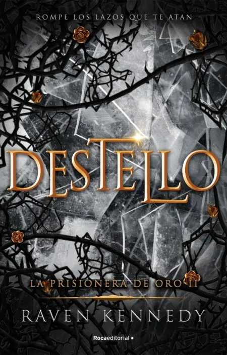 Destello (La Prisionera de Oro 2)