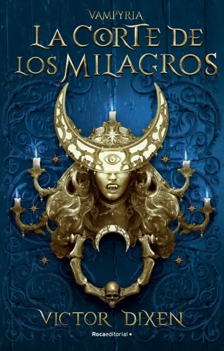 La Corte de los Milagros. Vampyria 2
