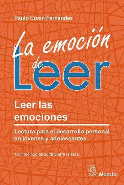 La Emoción de Leer. Leer las Emociones. Lectura para el Desarrollo Personal en J