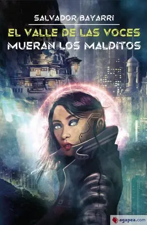 El Valle de las Voces, Mueran los Malvados