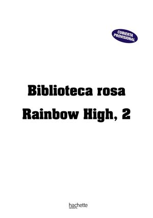 RAIMBOW HIGH 2, BIBLIOTECA ROSA