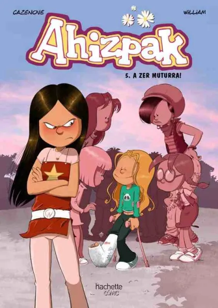 Ahizpak, 5. A Zer Muturra!