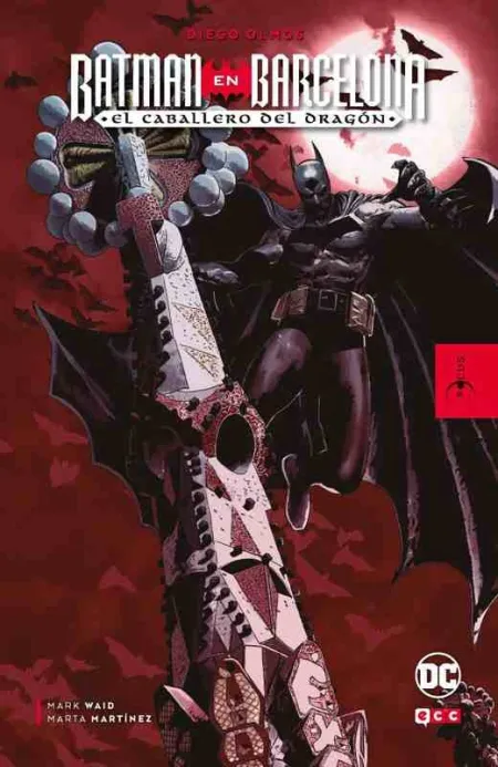 Focus - Diego Olmos: Batman en Barcelona: el Caballero del Dragón