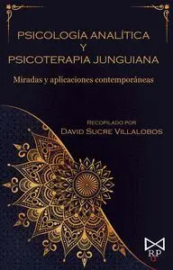 Psicología Analítica y Psicoterapia Junguiana