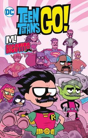 TEEN TITANS GO! VOL. 04: MI BIGOTITO (BIBLIOTECA SUPER KODOMO)