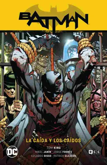 Batman Vol. 15: la Caída y los Caídos (Batman Saga - el Año del Villano Parte 1)
