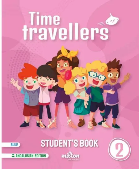 Time Travellers 2 Blue Student's Book English 2 Primaria (And)
