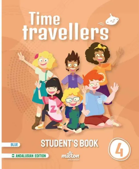 Time Travellers 4 Blue Student's Book English 4 Primaria (And)