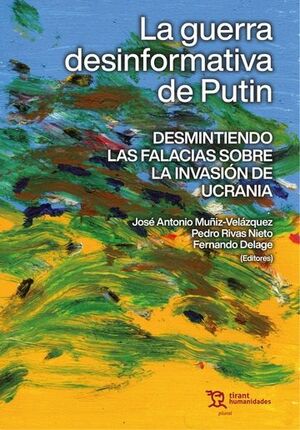 GUERRA DESINFORMATIVA DE PUTIN, LA