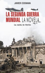 LA SEGUNDA GUERRA MUNDIAL