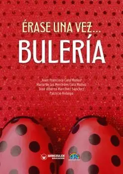 Érase una Vez? Bulería