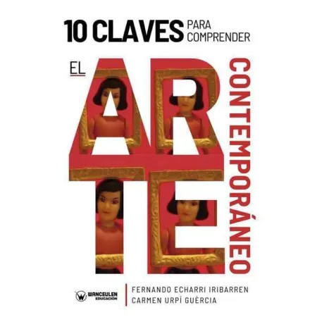10 Claves para Comprender el Arte Contemporáneo