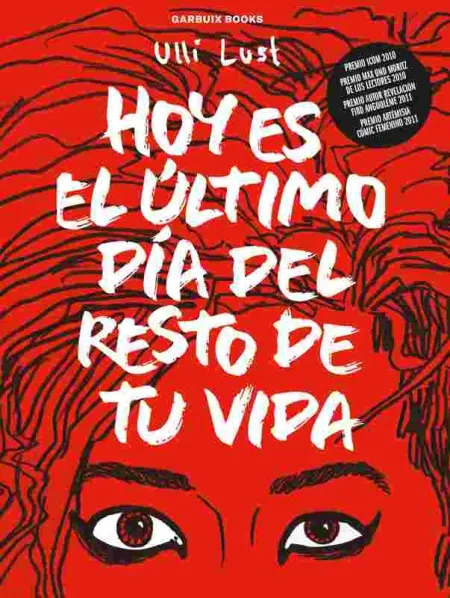 Hoy Es el Último Día del Resto de tu Vida