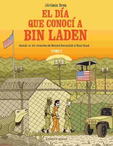 El Día que Conocí a Bin Laden Vol. 2