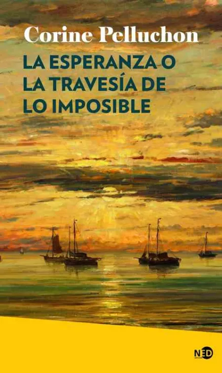La Esperanza o la Travesía de lo Imposible