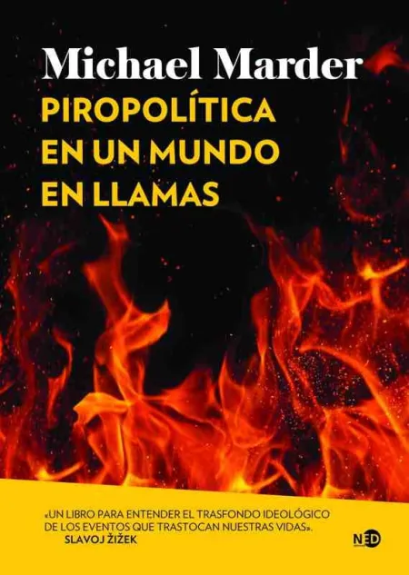 Piropolítica en un Mundo en Llamas