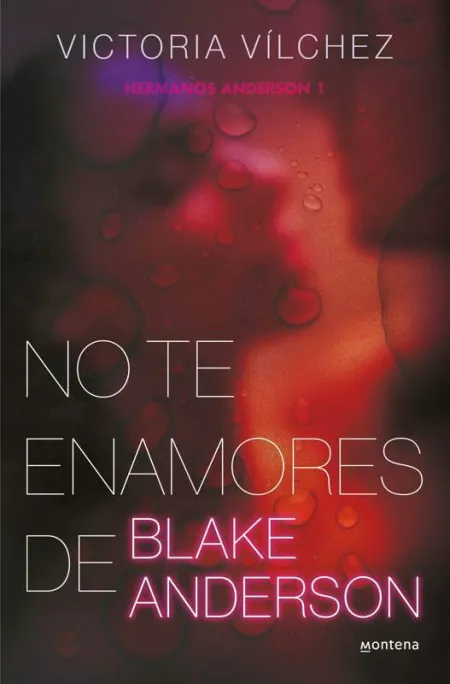 No te Enamores de Blake Anderson