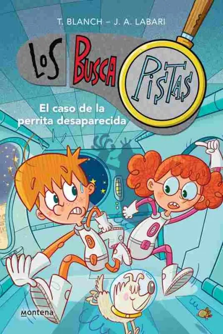 El Caso de la Perrita Desaparecida (Serie los Buscapistas 16)