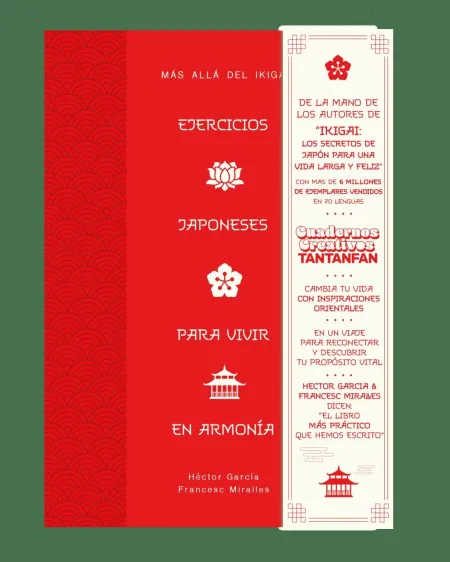Ejercicios Japoneses para Vivir en Armonía. Más Allá del Ikigai
