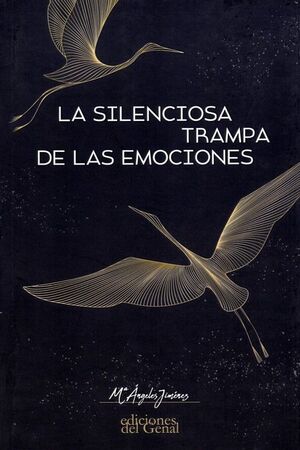 LA SILENCIOSA TRAMPA DE LAS EMOCIONES
