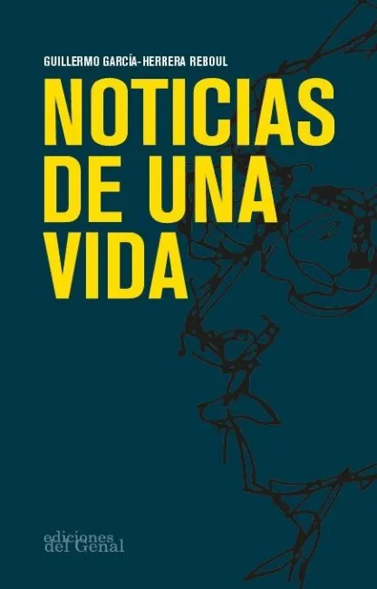 Noticias de una Vida