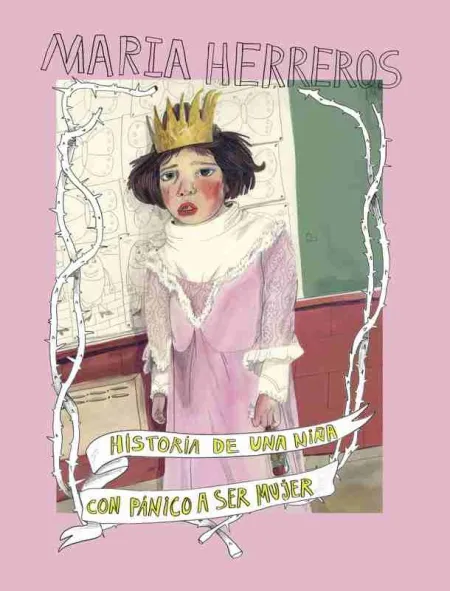 Historia de una Niña con Pánico a Ser Mujer