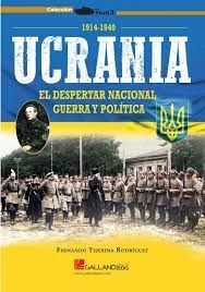 UCRANIA DESPERTAR NACIONAL GUERRA Y POLI