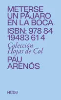 Meterse un Pajaro en la Boca