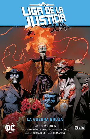 LIGA DE LA JUSTICIA OSCURA VOL. 03: LA GUERRA BRUJA (LA ÚLTIMA ERA DE LA MAGIA P