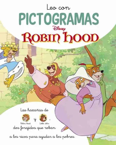 Robin Hood. Leo con Pictogramas (Disney. Lectoescritura)