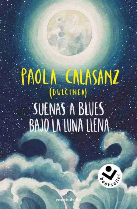 Suenas a Blues Bajo la Luna Llena (Bilogía Luna 1)