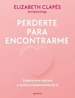 Perderte para Encontrarme