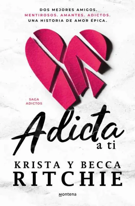 Adicta a Ti (Serie Adictos 1)
