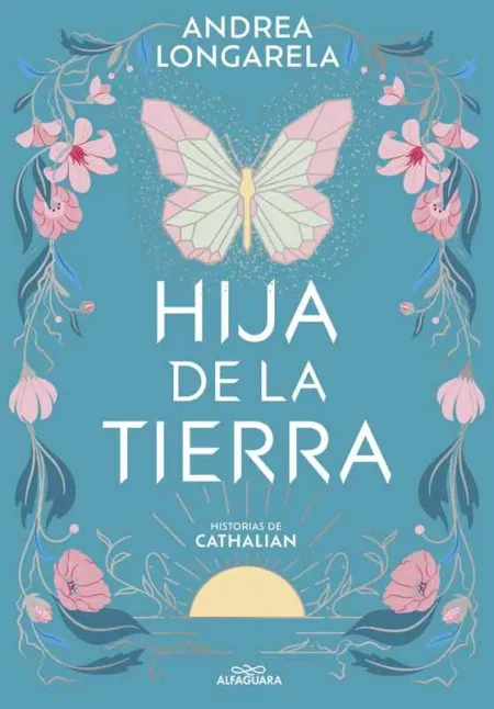 Hija de la Tierra (Historias de Cathalian 1)