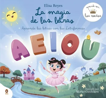 La Magia de las Letras (Aprende con los Cokitos 2)