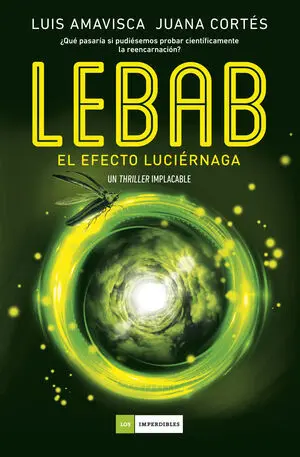 Lebab. El Efecto Luciérnaga